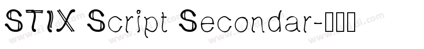 STIX Script Secondar字体转换